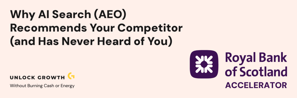 Why AI Search (AEO) Recommends Your Competitor (and Has Never Heard of You)